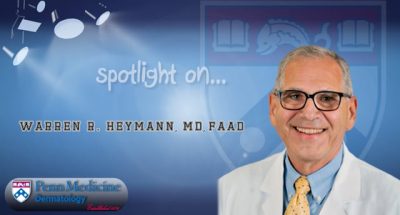 December 2023: Spotlight on Dr. Warren Heymann