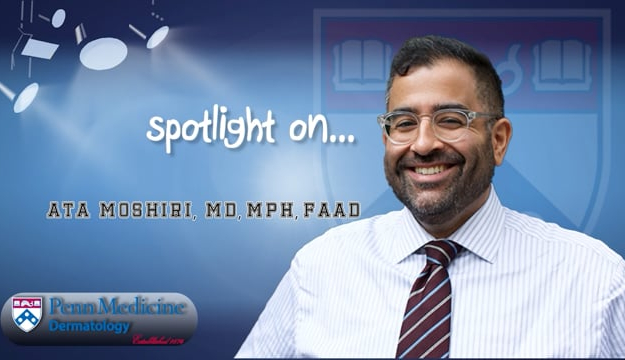 Spotlight on: Dr. Ata Moshiri-2025